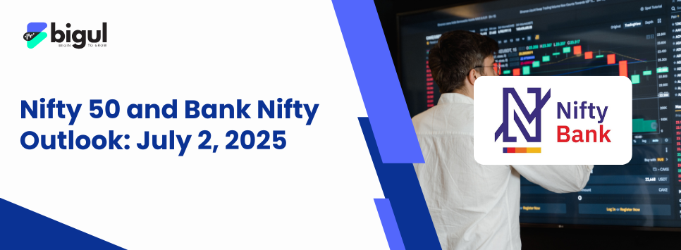 Nifty 50 and Bank Nifty
